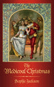 Book cover of: Medieval Christmas. By: Sophie Jackson