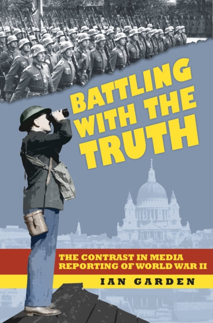 Book cover of: Battling With the Truth. By: Garden