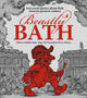 Book cover of: Beastly Bath. By: Gideon Kibblewhite