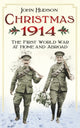 Book cover of: Christmas 1914. By: Hudson, John