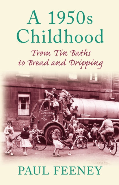 Book cover of: 1960s Childhood. By: Paul Feeney