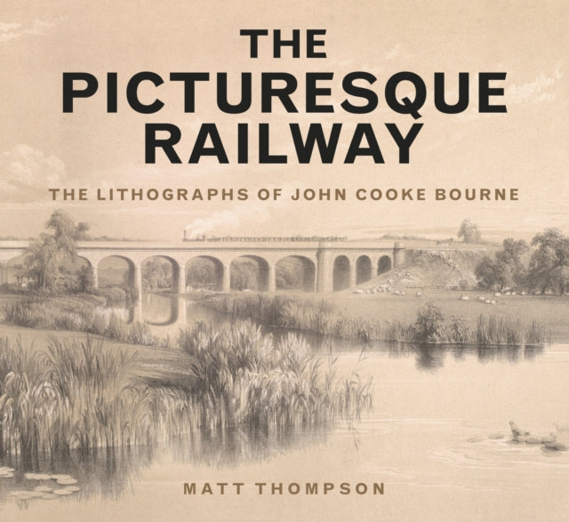 Book cover of: Picturesque Railway. By: Dr Matt Thompson