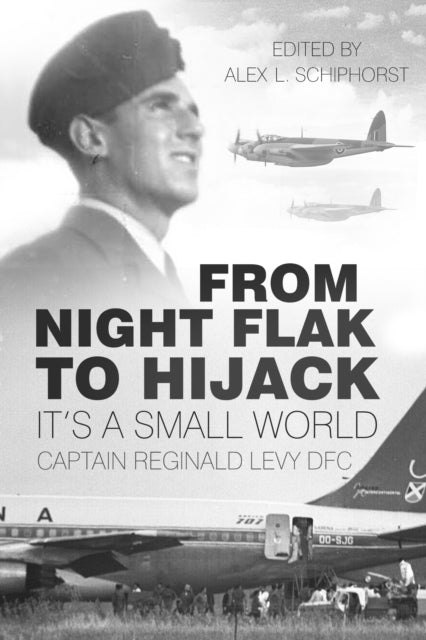 Book cover of: From Night Flak to Hijack. By: Reginald Levy
