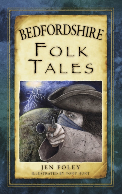 Book cover of: Bedfordshire Folk Tales. By: Richard Wood