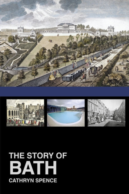 Book cover of: Story of Bath. By: Cathryn Spence
