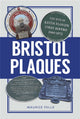 Book cover of: Bristol Plaques. By: Fells
