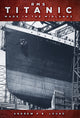 Book cover of: RMS Titanic: Made in the Midlands. By: P.B. Lound
