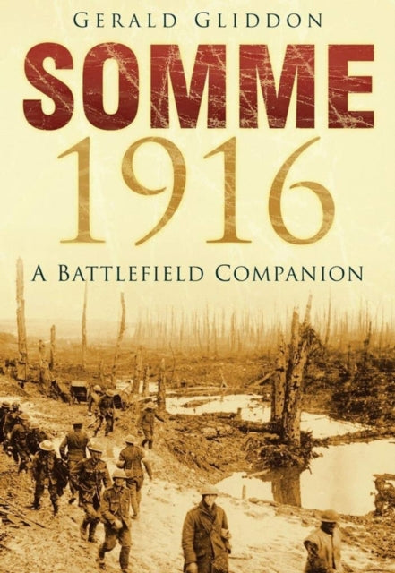 Book cover of: Somme 1916. By: Gerald Gliddon