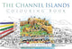 Book cover of: Channel Islands Colouring Book: Past and Present. By: THP