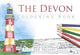 Book cover of: Devon Colouring Book: Past and Present. By: History Press Staff