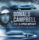 Book cover of: Donald Campbell: 300+ A Speed Odyssey. By: David de Lara