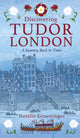 Book cover of: Discovering Tudor London. By: Natalie Grueninger