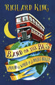 Book cover of: Band on the Bus. By: Richard King