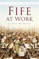 Book cover of: Fife at Work. By: McNeill