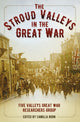 Book cover of: Stroud Valleys in the Great War. By: Boon