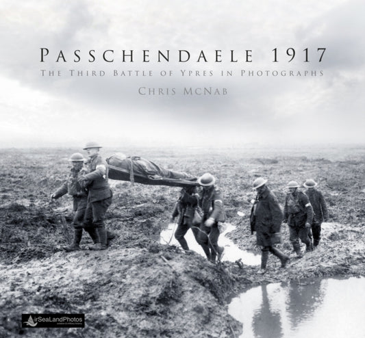 Book cover of: Passchendaele 1917. By: Chris McNab