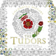 Book cover of: Colouring History: The Tudors. By: Natalie Grueninger