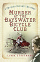 Book cover of: Murder at the Bayswater Bicycle Club. By: Linda Stratmann
