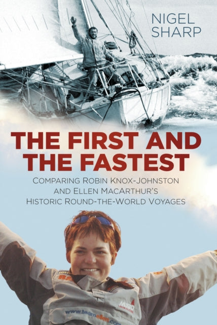 Book cover of: First and the Fastest. By: Nigel Sharp