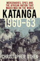 Book cover of: Katanga 1960-63. By: Christopher Othen