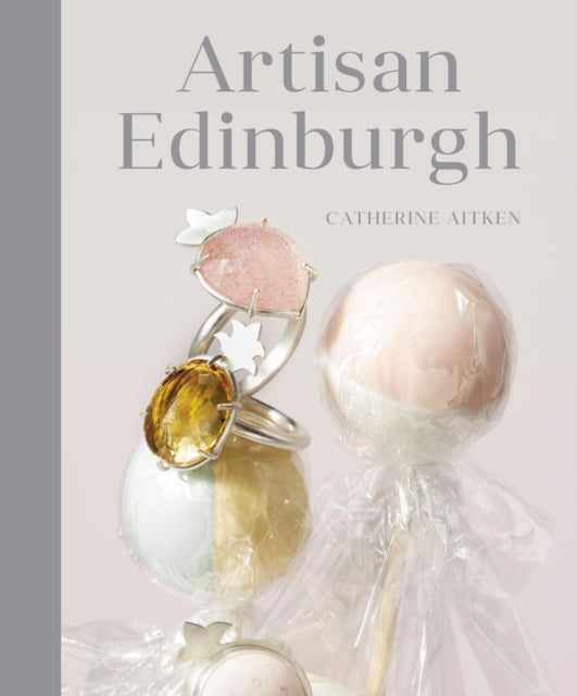 Book cover of: Artisan Edinburgh. By: Catherine Aitken