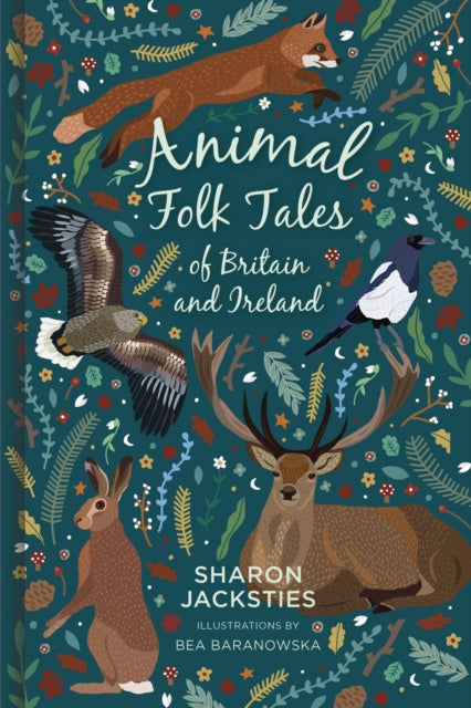 Book cover of: Animal Folk Tales of Britain and Ireland. By: Sharon Jacksties