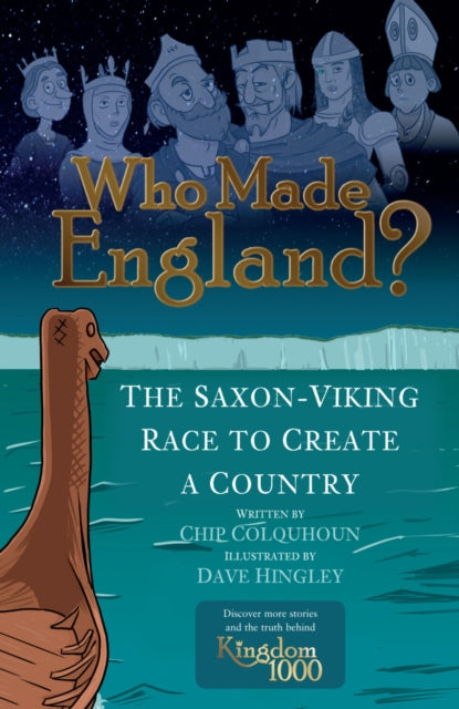 Book cover of: Who Made England?. By: Chip Colquhoun