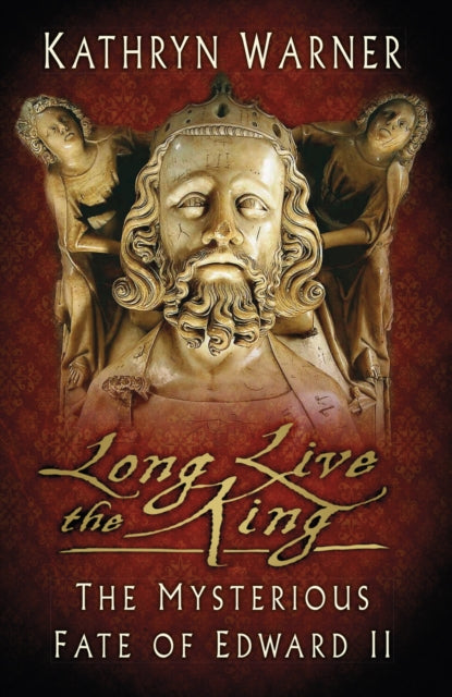Book cover of: Long Live the King. By: Kathryn Warner