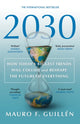 Book cover of: 2030. By: Mauro F. Guillén