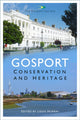 Book cover of: Gosport: Conservation and Heritage. By: Lou H. Murray