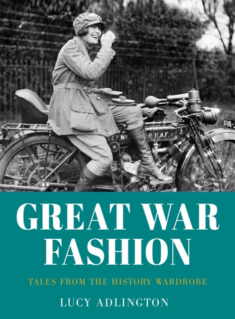 Book cover of: Great War Fashion. By: Lucy Adlington