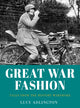 Book cover of: Great War Fashion. By: Lucy Adlington