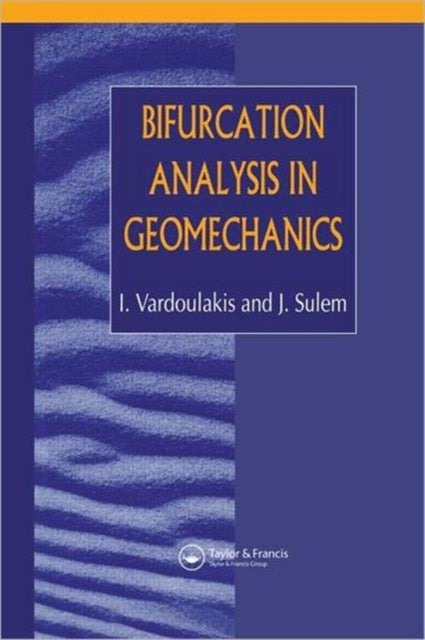 Book cover of: Bifurcation Analysis in Geomechanics
