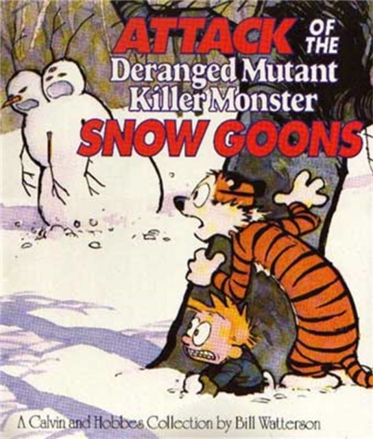 Book cover of: Attack Of The Deranged Mutant Killer Monster Snow Goons