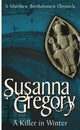 Book cover of: Killer In Winter. By: Susanna Gregory