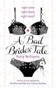 Book cover of: Bad Bride's Tale. By: Polly Williams