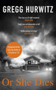 Book cover of: Or She Dies. By: Gregg Andrew Hurwitz