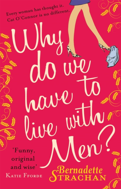 Book cover of: Why Do We Have To Live With Men?