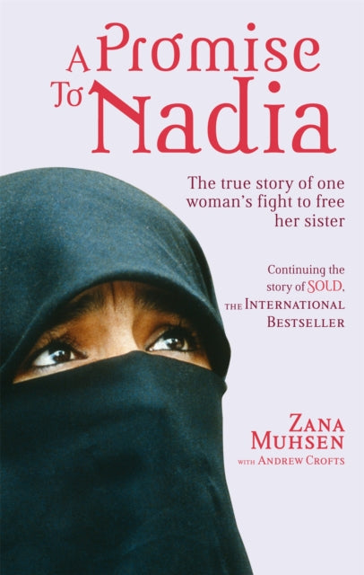 Book cover of: Promise To Nadia. By: Zana Muhsen