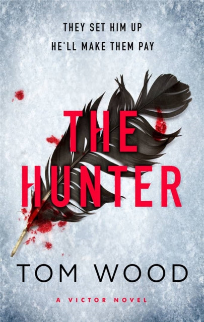 Book cover of: Hunter. By: Tom Wood