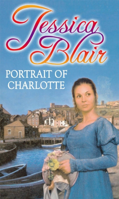 Book cover of: Portrait Of Charlotte. By: Jessica Blair