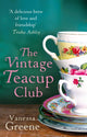 Book cover of: Vintage Teacup Club. By: Vanessa Greene