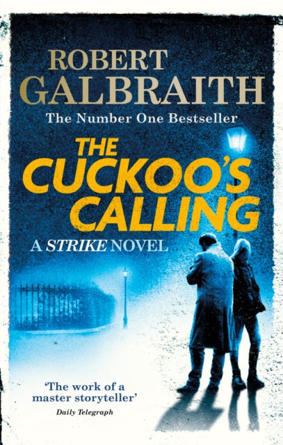 Cuckoo's Calling, Cormoran Strike Book 1 9780751549256 J. K. Rowling