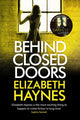 Book cover of: Behind Closed Doors. By: Elizabeth Haynes