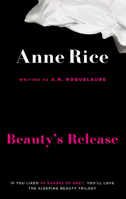 Book cover of: Beauty's Release. By: Anne Rice