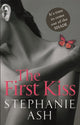 Book cover of: First Kiss. By: Stephanie Ash