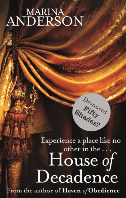 Book cover of: House of Decadence. By: Marina Anderson