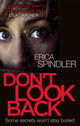 Book cover of: Don't Look Back. By: Erica Spindler