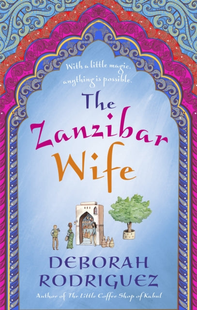 Book cover of: Zanzibar Wife. By: Deborah Rodriguez