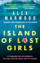 Book cover of: Island of Lost Girls. By: Alex Marwood